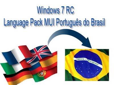 Windows 7 Language Pack - Português Brasileiro PT-BR 