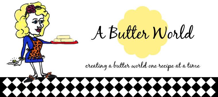 A Butter World