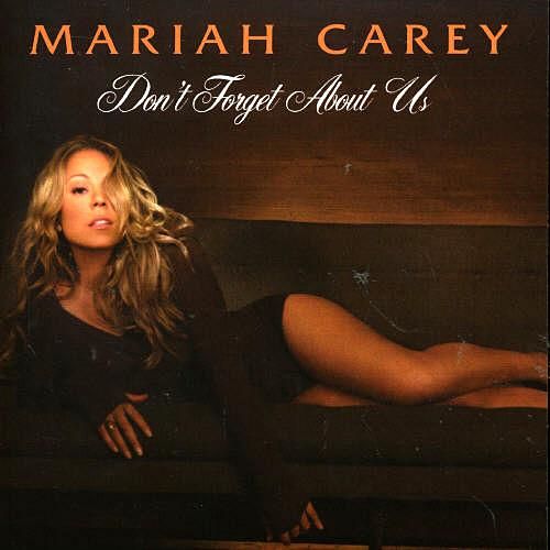 mariah carey don t forget about us
