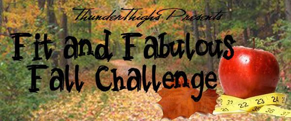 Thunder Thighs Fit & Fabulous Fall Challenge
